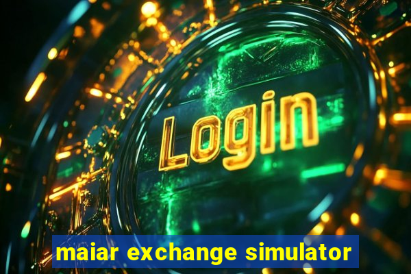 maiar exchange simulator