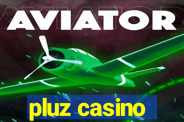 pluz casino