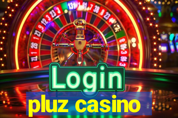 pluz casino