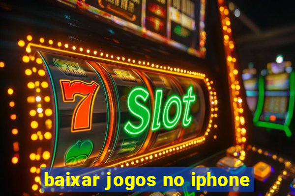 baixar jogos no iphone