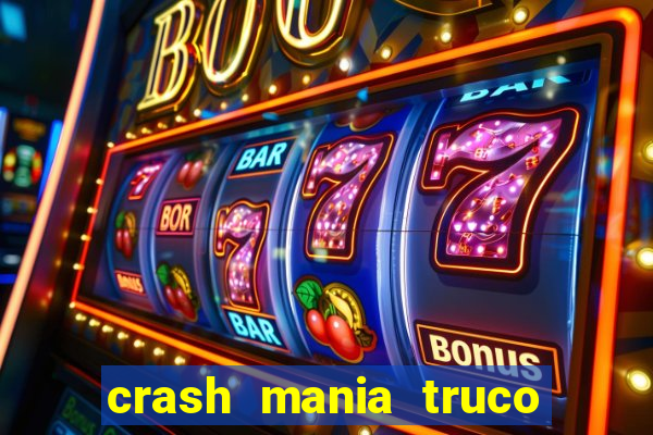 crash mania truco e poker