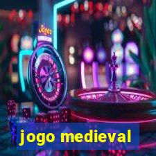 jogo medieval