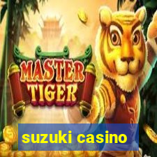 suzuki casino