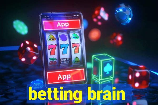 betting brain