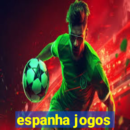 espanha jogos