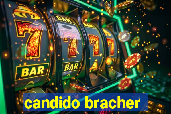 candido bracher