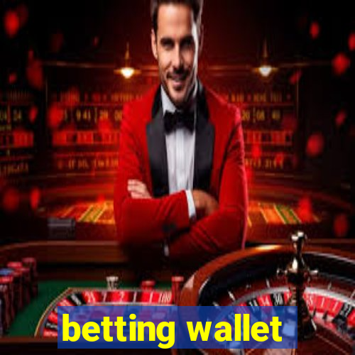 betting wallet