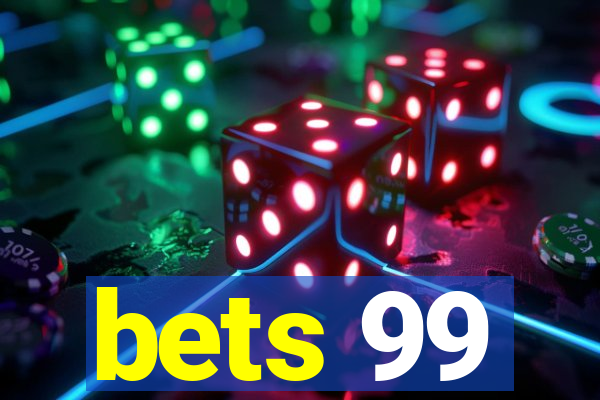 bets 99