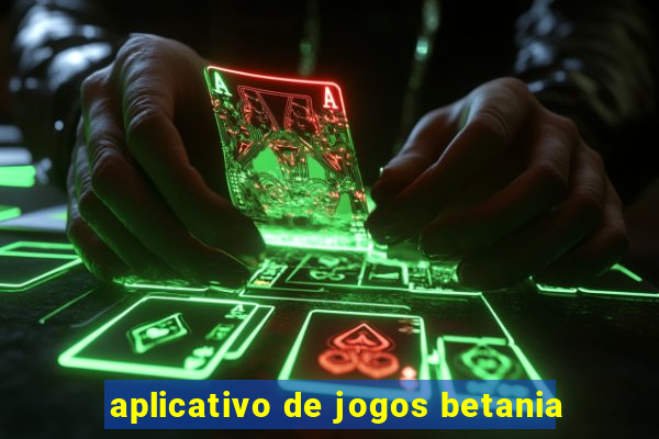 aplicativo de jogos betania