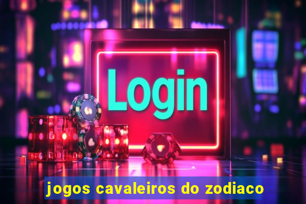 jogos cavaleiros do zodiaco