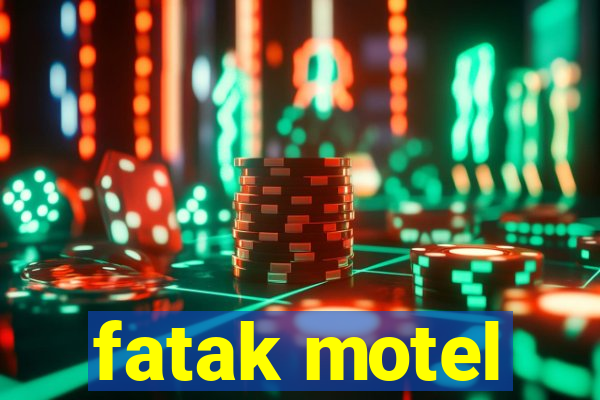 fatak motel