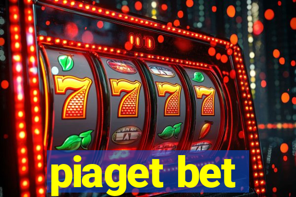 piaget bet