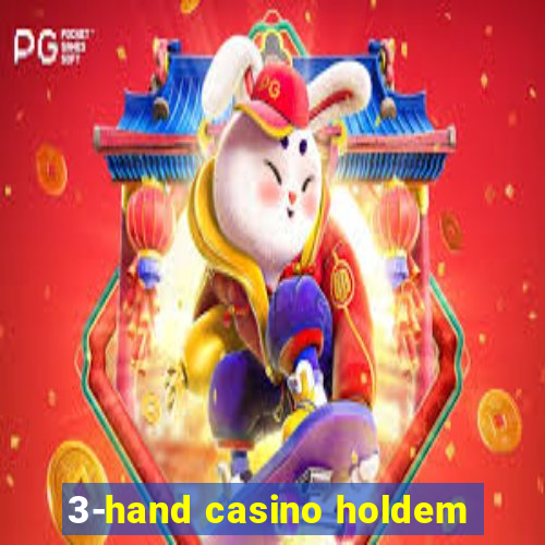 3-hand casino holdem