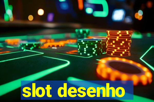 slot desenho