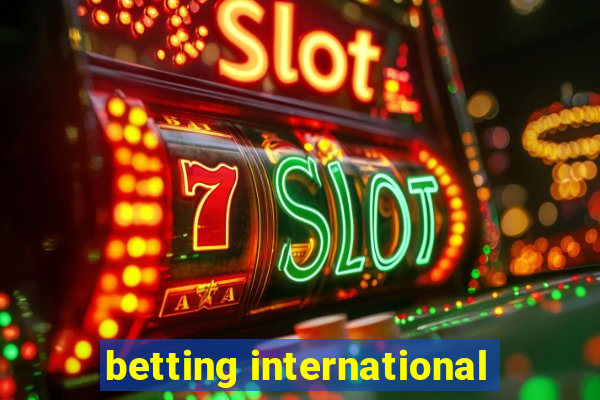 betting international