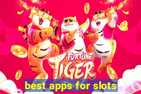 best apps for slots