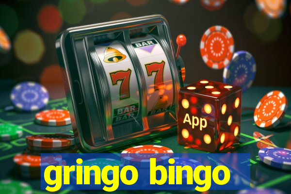 gringo bingo