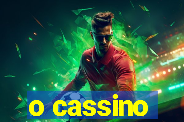 o cassino