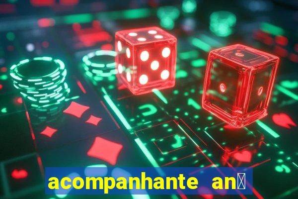 acompanhante an茫 em sp