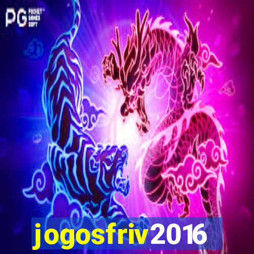 jogosfriv2016