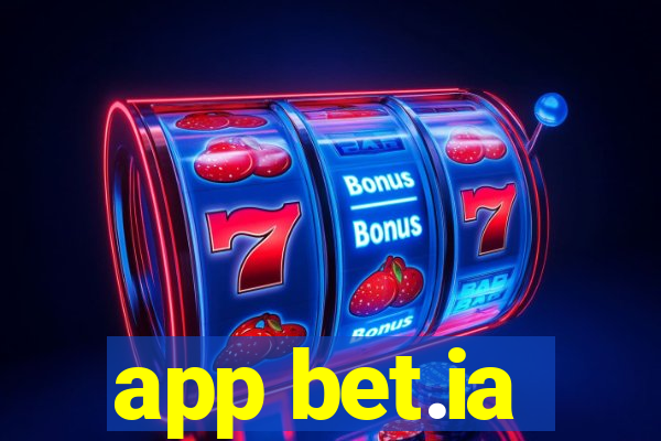 app bet.ia