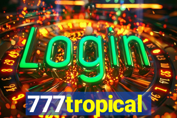 777tropical