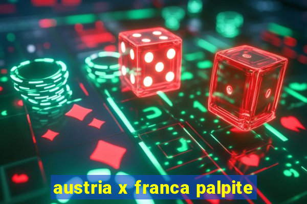 austria x franca palpite