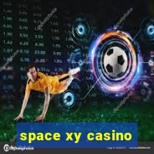 space xy casino