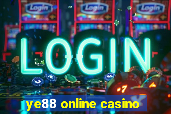 ye88 online casino