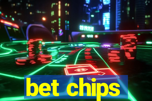 bet chips