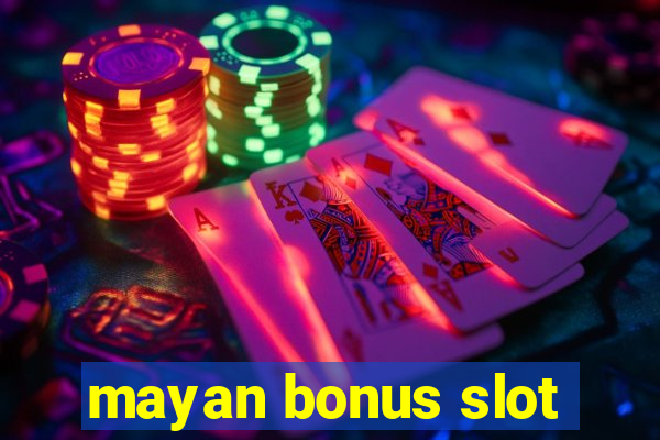 mayan bonus slot