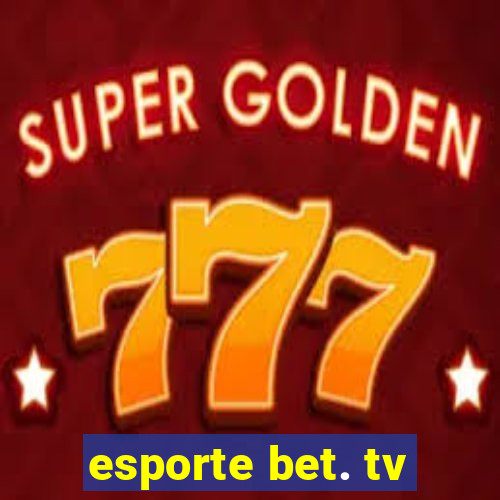 esporte bet. tv