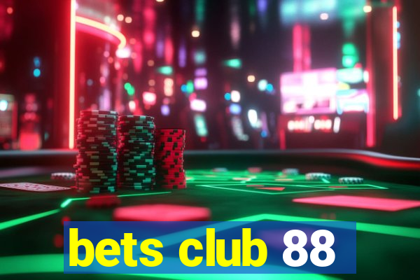 bets club 88