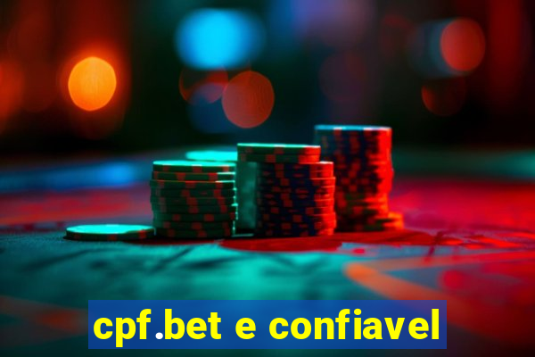 cpf.bet e confiavel