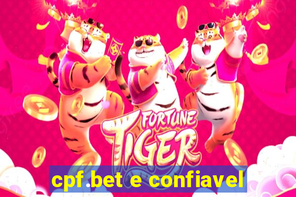 cpf.bet e confiavel