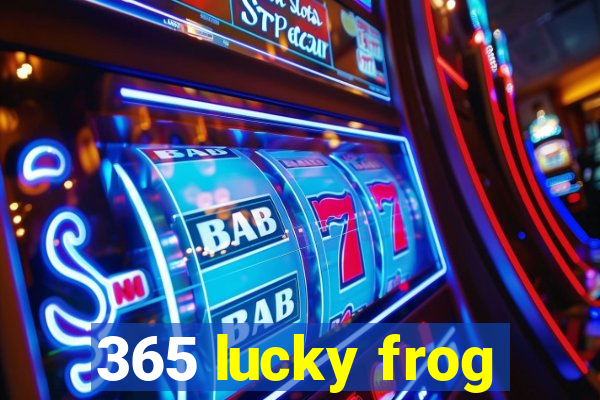 365 lucky frog