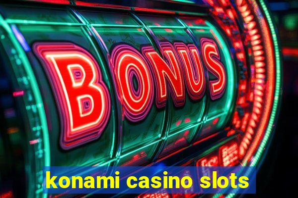 konami casino slots