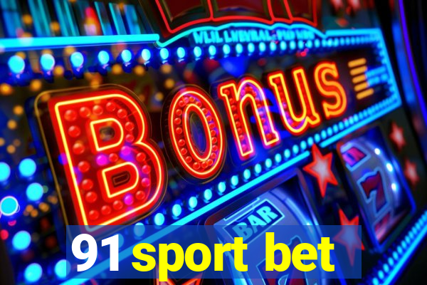 91 sport bet