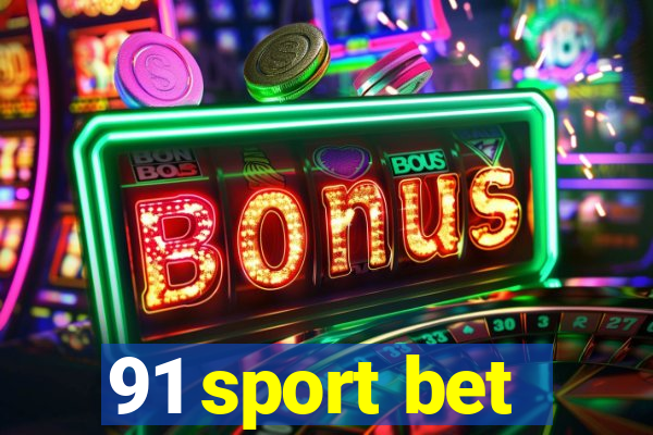 91 sport bet