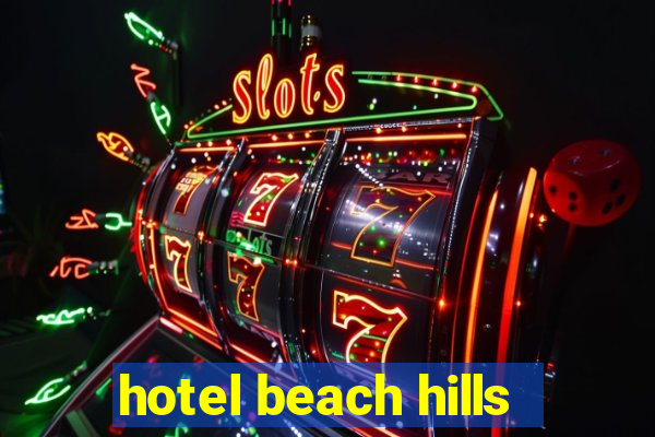 hotel beach hills