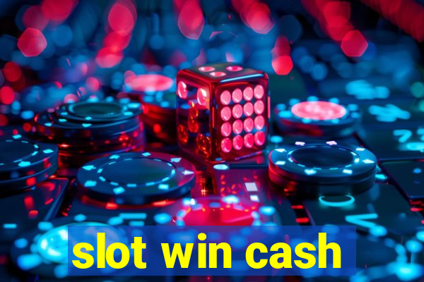 slot win cash