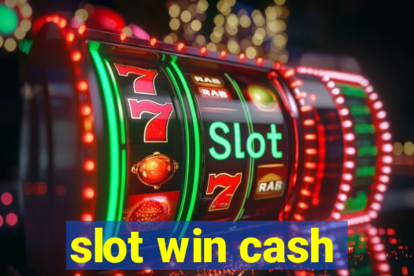 slot win cash