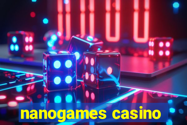 nanogames casino