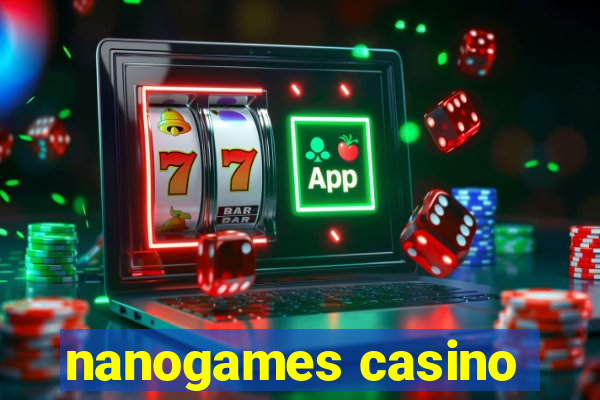 nanogames casino