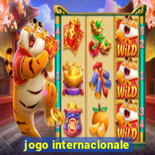 jogo internacionale