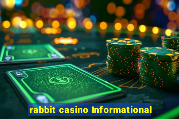 rabbit casino Informational