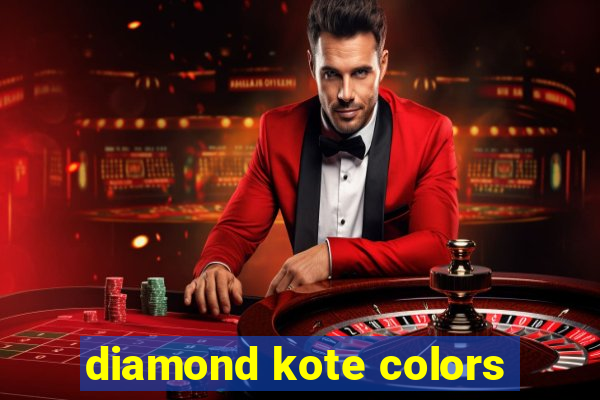 diamond kote colors