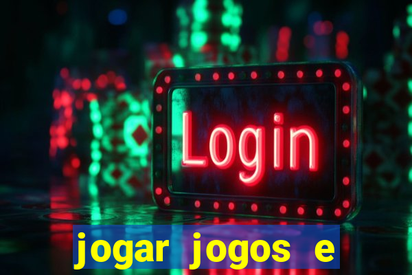 jogar jogos e ganhar dinheiro