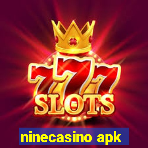 ninecasino apk