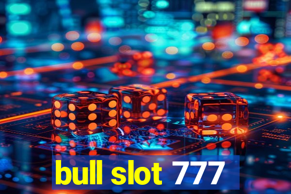 bull slot 777